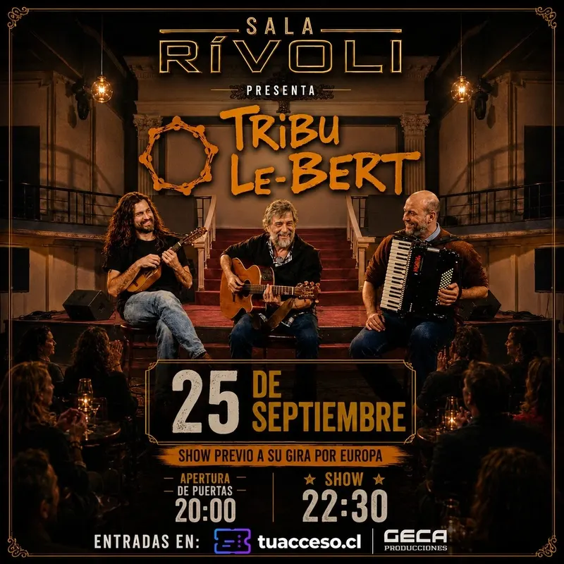 Tribu Le-Bert en Sala Rívoli - Musica y Show en Vivo en Valparaíso