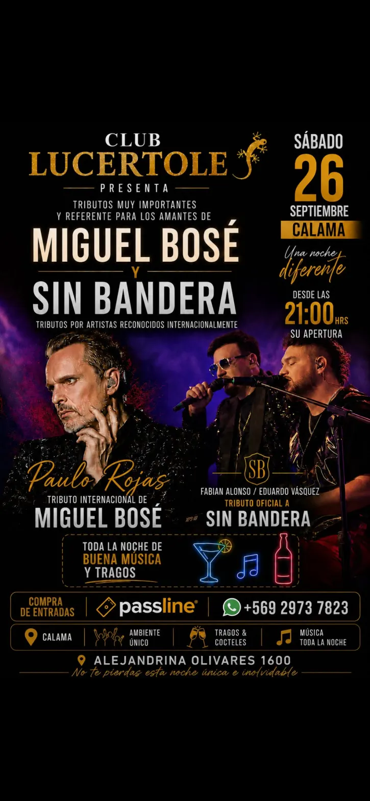 Tributo a Miguel Bosé y Sin Bandera en Calama - Musica y Show en Vivo en Calama
