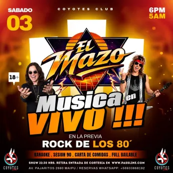 Rock de los 80 en La Previa: Coyotes Club - Musica y Show en Vivo en Maipú