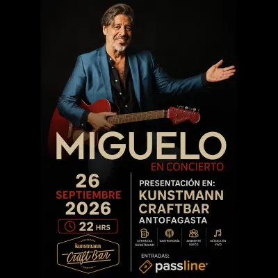 Miguelo se presenta en vivo en Kunstmann Craftbar - Musica y Show en Vivo en Antofagasta