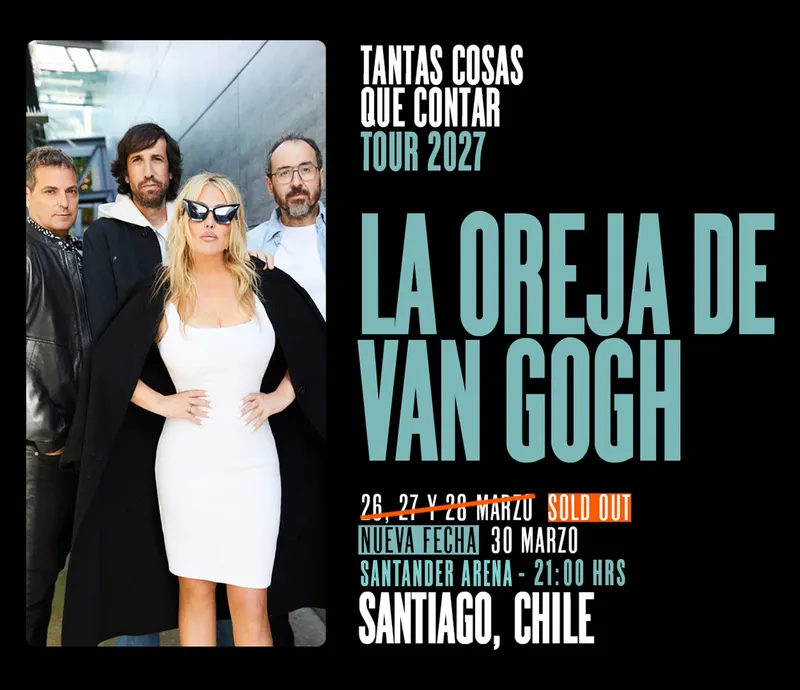 La Oreja de Van Gogh – Gira “Tantas Cosas Que Contar” - Musica y Show en Vivo en Santiago