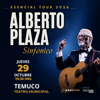 Alberto Plaza Sinfónico en el Teatro Municipal - Musica y Show en Vivo en Temuco