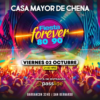 Fiesta Forever 80' 90' en Casa Mayor de Chena - Fiestas y Comida en San Bernardo