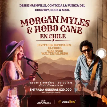 Morgan Myles y Hobo Cane en Club Chocolate - Musica y Show en Vivo en Santiago