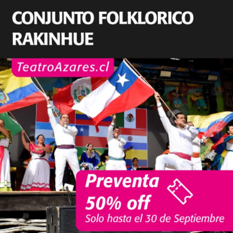 Rakinhue: folclor chileno en el Teatro Azares - Musica y Show en Vivo en Santiago