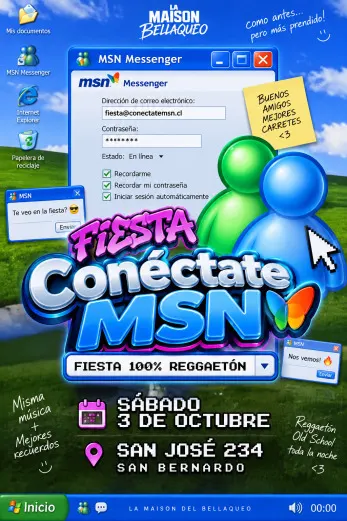 Fiesta Conéctate MSN x Maison del Bellaqueo - Fiestas y Comida en San Bernardo