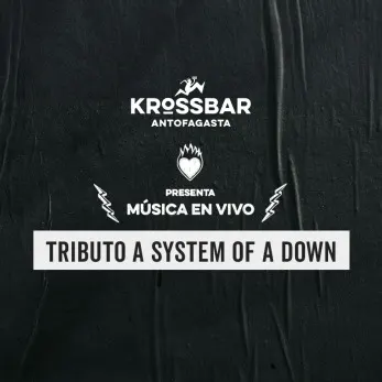 Tributo a System of a Down en Krossbar - Musica y Show en Vivo en Antofagasta