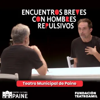 Encuentros breves con hombres repulsivos, en Paine - Arte y Cultura en Paine