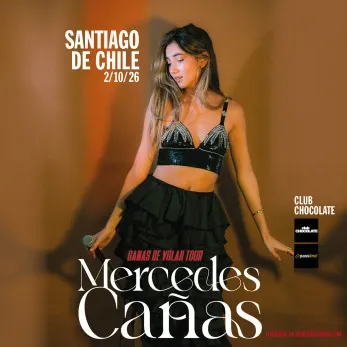 Mercedes Cañas trae su Ganas de Volar Tour - Musica y Show en Vivo en Santiago